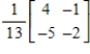 <strong>Find the inverse of the matrix (if it exists).</strong> A) B) C) D) E)does not exist