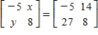 <strong>Find x and y. </strong> A) B) C) D) E)