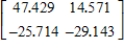 <strong>Use the matrix capabilities of a graphing utility to evaluate the expression.Round your results to three decimal places,if necessary. </strong> A) B) C) D) E)