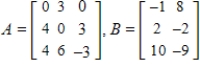 <strong>If possible,find AB and state the order of the result. </strong> A) Order: 3 × 2 B) Order: 3 × 2 C) Order: 3 × 2 D) Order: 3 × 2 E) Order: 3 × 2