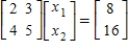 <strong>Write the system of linear equations as a matrix equation,AX = B. </strong> A) B) C) D) E)