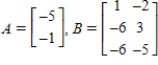 <strong>If possible,find AB. </strong> A) B)not possible C) D) E)