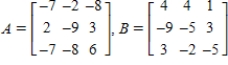 <strong>Use the matrix capabilities of a graphing utility to find AB,if possible. </strong> A) B) C) D) E)not possible
