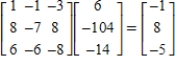<strong>Write the system of linear equations as a matrix equation AX = B,and use Gauss-Jordan elimination on the augmented matrix to solve for the matrix X. </strong> A) B) C) D) E)