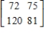 <strong>Find the product. </strong> A) B) C) D) E)cannot multiply 