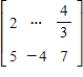 <strong>Fill in the blank(s)using elementary row operations to form a row-equivalent matrix. </strong> A) B) C) D) E)