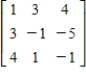<strong>Perform the sequence of row operations on the following matrix. Add -3 times R<sub>1</sub> to R<sub>2</sub>. </strong> A) B) C) D) E) 