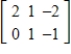 <strong>Fill in the blank using elementary row operations to form a row-equivalent matrix. </strong> A) B) C) D) E) 
