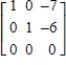 <strong>Write the matrix in reduced row-echelon form. </strong> A) B) C) D) E) 