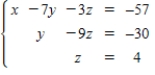 <strong>Determine whether the two systems of linear equations yield the same solutions.If so,find the solutions using matrices. </strong> A)x = -3,y = 6,z = 4 B)The systems yield different solutions. C)x = 3,y = 4,z = -3 D)x = 3,y = -6,z = 4 E)x = 6,y = 4,z = -3