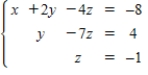 <strong>Determine whether the two systems of linear equations yield the same solutions.If so,find the solutions using matrices. </strong> A)x = 6,y = 3,z = -1 B)x = -6,y = -3,z = -1 C)x = 3,y = -1,z = -6 D)The systems yield different solutions. E)x = -3,y = -1,z = -6