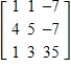 <strong>Perform the sequence of row operations on the matrix.What did the operations accomplish? Add -4 times R<sub>1</sub> to R<sub>2</sub>, Add -1 times R<sub>1</sub> to R<sub>3</sub>, Add -2 times R<sub>2</sub> to R<sub>3</sub>, Add -1 times R<sub>2</sub> to R<sub>1</sub>. </strong> A) The operations produce a row-equivalent matrix in reduced row-echelon form. B) The operations produce a row-equivalent matrix in reduced row-echelon form. C) The operations produce a row-equivalent matrix in reduced row-echelon form. D) The operations produce a row-equivalent matrix in reduced row-echelon form. E) The operations produce a row-equivalent matrix in reduced row-echelon form.