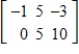 <strong>Fill in the blank using elementary row operations to form a row-equivalent matrix. </strong> A) B) C) D) E) 