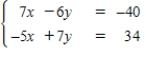 <strong>Use matrices to solve the system of equations (if possible).Use Gaussian elimination with back-substitution or Gauss-Jordan elimination. </strong> A)x = 4,y = -2 B)x = -4,y = 2 C)x = 2,y = -4 D)x = 2,y = 4 E)no solution