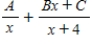 <strong>Write the form of the partial fraction decomposition of the rational expression. </strong> A) B) C) D) E)
