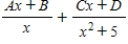 <strong>Write the form of the partial fraction decomposition of the rational expression. </strong> A) B) C) D) E)