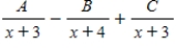 <strong>Write the form of the partial fraction decomposition of the rational expression.Do not solve for the constants. </strong> A) B) C) D) E)