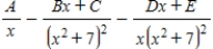 <strong>Write the form of the partial fraction decomposition of the rational expression.Do not solve for the constants. </strong> A) B) C) D) E)