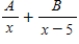 <strong>Write the partial fraction decomposition of the rational expression.Check your result algebraically. </strong> A) B) C) D) E)