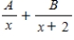 <strong>Write the form of the partial fraction decomposition of the rational expression.Do not solve for the constants. </strong> A) B) C) D) E)