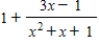 <strong>Write the partial fraction decomposition of the improper rational expression. </strong> A) B) C) D) E)