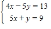 <strong>Use any method to solve the system of linear equations,find (x,y). </strong> A)(-1,-2) B)(-1,2) C)(-2,-1) D)(2,5) E)(2,-1)