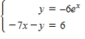<strong>Select the ordered pair that is a solution of the system of equations. </strong> A)(0,-6) B)(0,6) C) D) E)(-6,0)
