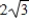 <strong>What are the dimensions of an isosceles right triangle with a four-inch hypotenuse and an area of 4 square inches? </strong> A) in.× in.× 4 in. B) in.× in.× 4 in. C) in.× in.× 4 in. D) in.× in.× 4 in. E) in.× in.× 4 in.