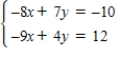 <strong>Determine which ordered pair is a solution of the system. </strong> A)(3,-1) B)(4,-6) C)(-4,-6) D)(-6,-4) E)(-1,-3)