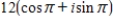 <strong>Represent the complex number graphically,and find the trigonometric form of the number. 12i </strong> A) B) C) D) E)