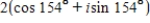 <strong>Use a graphing utility to represent the complex number in standard form.Round your answer to 4 decimal places. </strong> A)0.8767-1.7976i B)-1.7976 - 0.8767i C)-1.7976 + 0.8767i D)-0.8767-1.7976i E)None of the above
