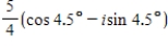 <strong>Perform the operation and leave the result in trigonometric form. </strong> A) B) C) D) E)