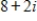 <strong>Find the absolute value of the complex number . </strong> A) B) C)68 D) E)