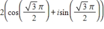 <strong>Find the trigonometric form of the complex number shown below. </strong> A) B) C) D) E)