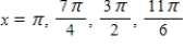 <strong>Find the exact solutions of the given equation in the interval [0,2π). </strong> A) B) C) D) E)