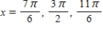 <strong>Find the exact solutions of the given equation in the interval [0,2π). </strong> A) B) C) D) E)