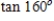 <strong>Find the expression as the tangent of an angle. </strong> A) B) C) D) E)