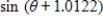 <strong>Use the formula ,where ,to rewrite the trigonometric expression in the following form. </strong> A) B) C) D) E)