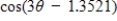 <strong>Use the formula ,where to rewrite the trigonometric expression in the following form. </strong> A) B)9 C)9 D) E)2