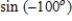 <strong>Write the given expression as the sine of an angle. </strong> A) B) C) D) E)