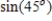 <strong>Write the given expression as the sine of an angle. </strong> A) B) C) D) E)