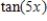 <strong>Write the given expression as the tangent of an angle. </strong> A) B) C) D) E)