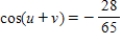 <strong>Find the exact value of given that and .(Both u and v are in Quadrant II. )</strong> A) B) C) D) E)