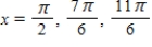 <strong>Find the exact solutions of the given equation in the interval [0,2π). sin 2x = sin x </strong> A) B) C) D) E)
