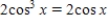 <strong>Find all solutions of the following equation in the interval [0,2π). </strong> A) B) C) D) E)