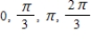 <strong>Find all solutions of the following equation in the interval [0,2π). </strong> A) B) C) D) E)