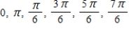 <strong>Find all solutions of the following equation in the interval [0,2π). </strong> A) B) C) D) E)