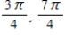 <strong>Find all solutions of the following equation in the interval [0,2π). </strong> A) B) C) D) E)