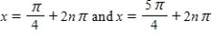 <strong>Solve the following equation. </strong> A) ,where n is an integer B) ,where n is an integer C) ,where n is an integer D) ,where n is an integer E) ,where n is an integer