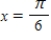 <strong>Which of the following is a solution to the given equation? Cscx - 2 = 0</strong> A) B) C) D) E)